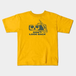 don't look back Kids T-Shirt